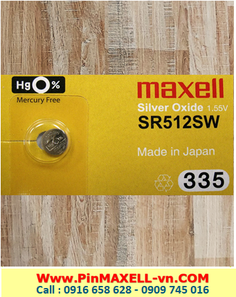 Pin SR512SW _Pin 335; Pin Maxell SR512SW 335 silver oxide 1.55V _Made in Japan _1viên